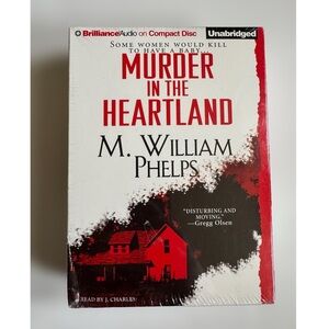 New Sealed Murder In The Heartland by M. William Phelps Unabridged Audiobook